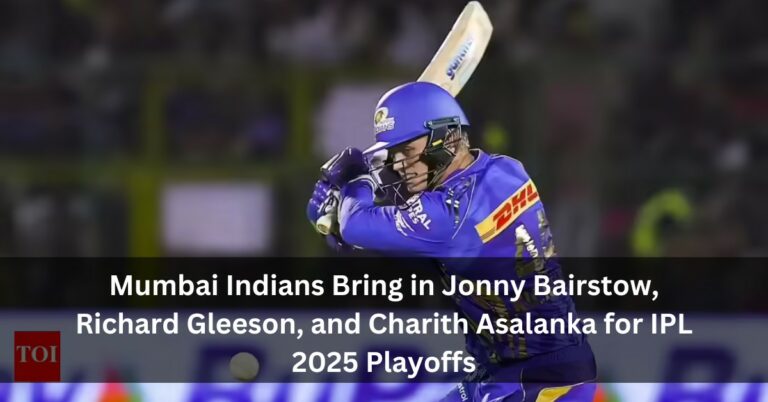Mumbai Indians Bring in Jonny Bairstow, Richard Gleeson, and Charith Asalanka for IPL 2025 Playoffs